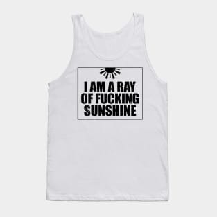 I Am a Ray Of Sunshine Funny Tank Top